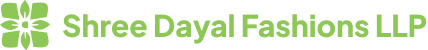 Shree Dayal Fashions LLP